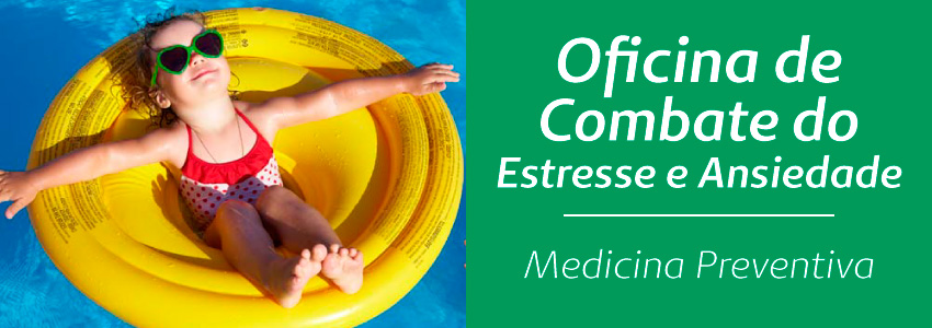 Banner da Oficina de Combate do Estresse e Ansiedade da Medicina Preventiva