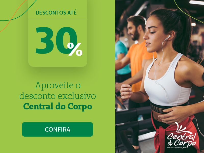 Confira os descontos da Central do Corpo