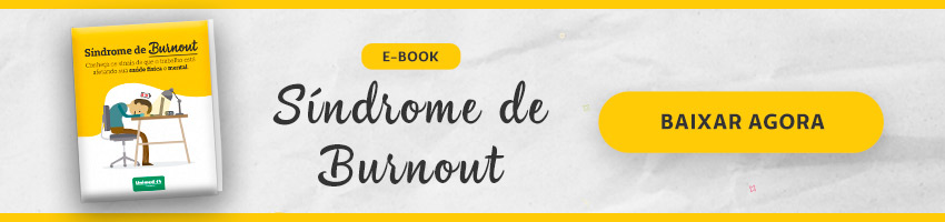 Baixe o E-book Exclusivo Sndrome de Burnout