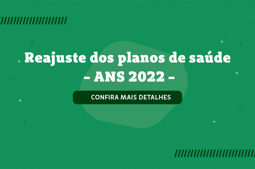 Confira detalhes sobre os reajustes de planos de saúde ANS 2022