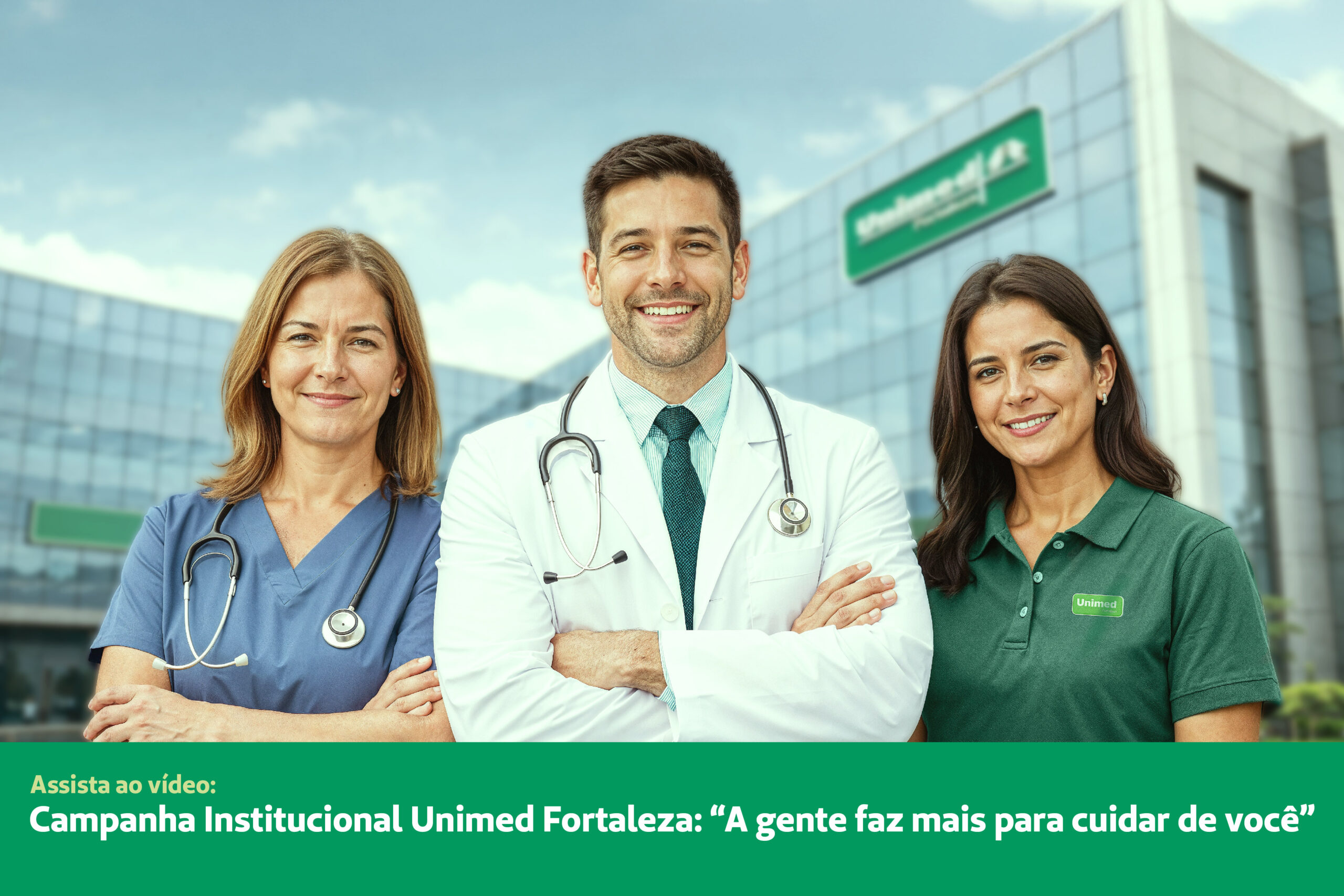 Unimed Fortaleza lan�a nova campanha institucional