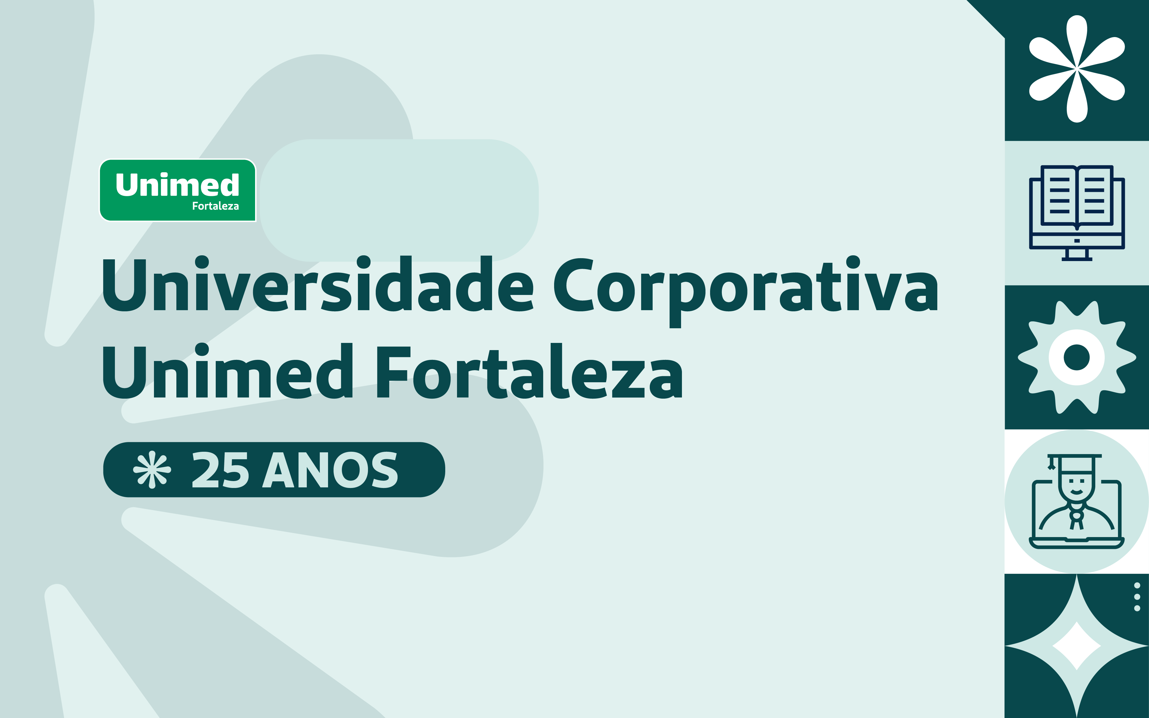 25 anos da Universidade Corporativa | Evolu��o que transforma a sa�de